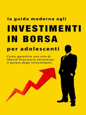 cover image of La guida agli investimenti in borsa per adolescenti